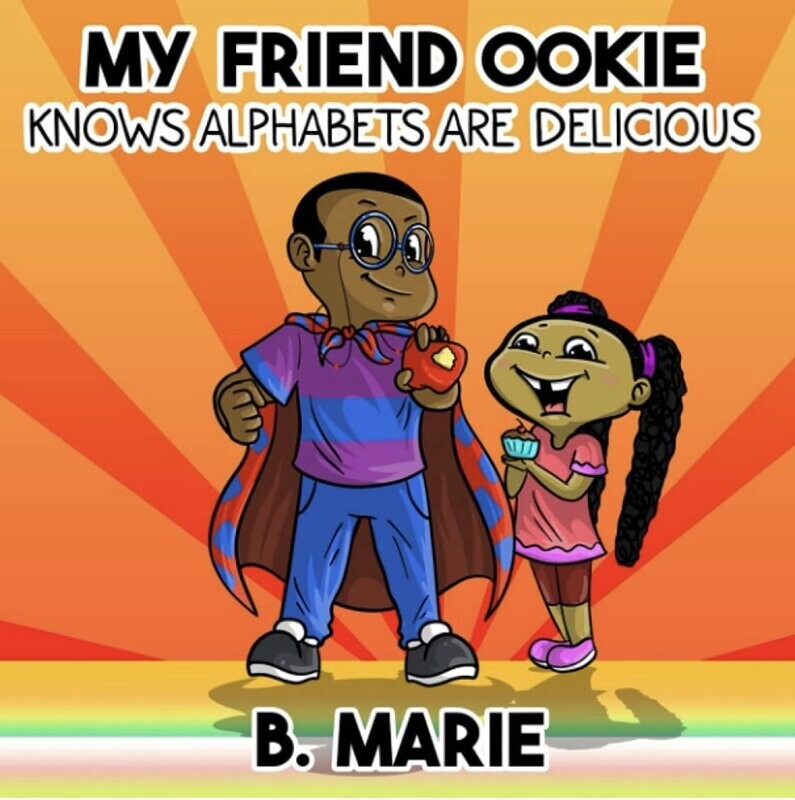 MY FRIEND OOKIE KNOWS ALPHABETS ARE DELICIOUS STORYBOOK