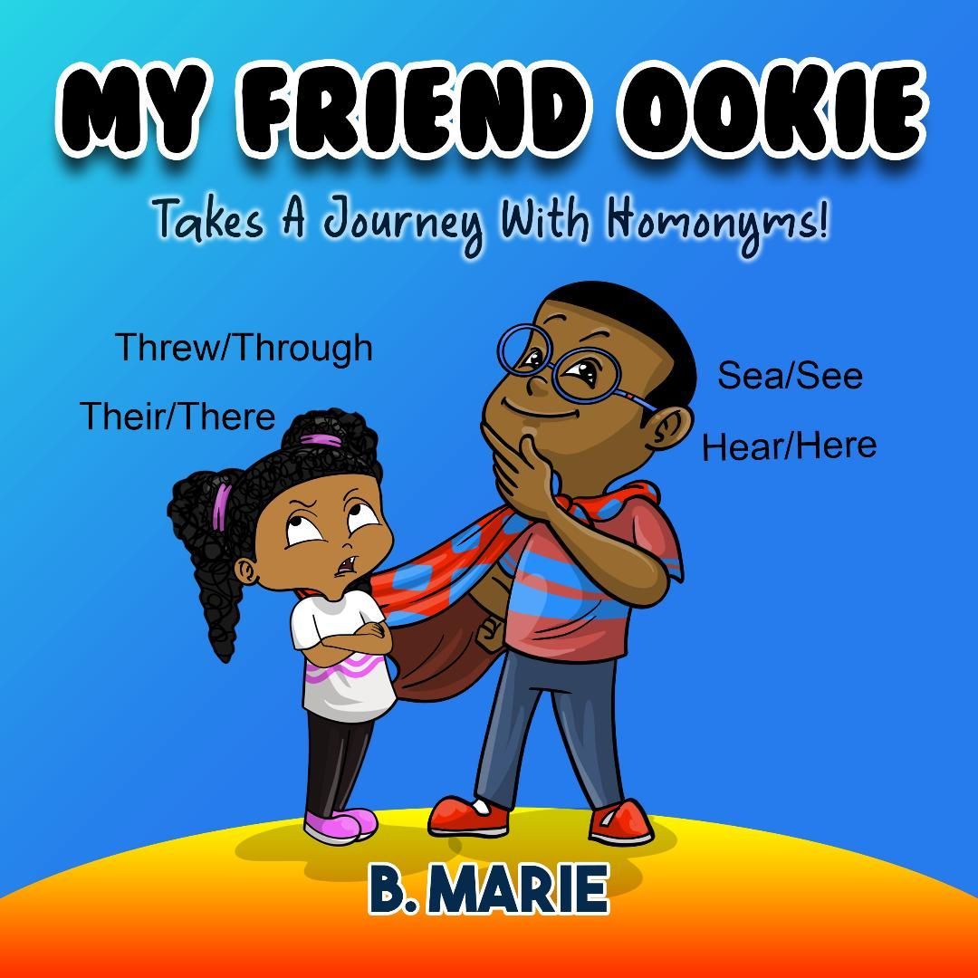My Friend Ookie Takes A Journey with Homonyms!