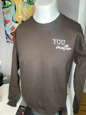 You Matter Sweatshirt