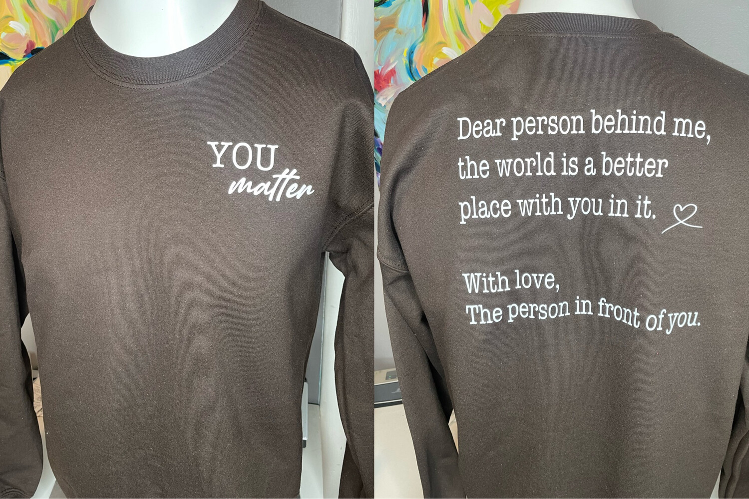 You Matter Sweatshirt
