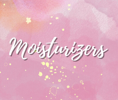 Moisturizers