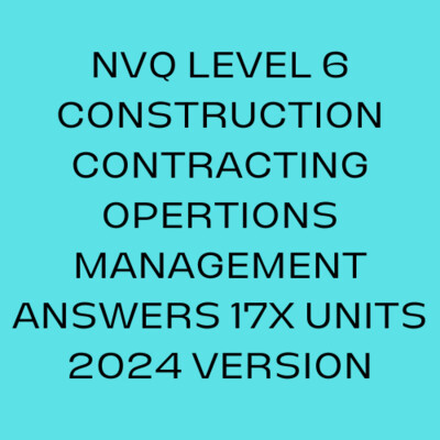 NVQ Level 6 Construction Contracting Operations Management Answers 17X Units