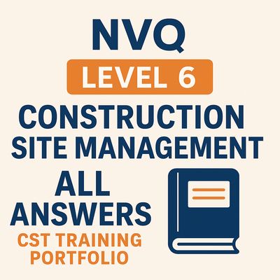NVQ Level 6 Construction Site Management Answers CST Training Verison Successful Portfolio