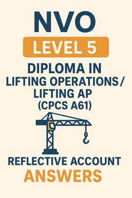NVQ Level 5 Diploma In Lifting Operations/Lifting AP(CPCS A61) Answers