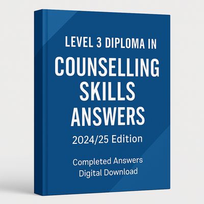 Level 3 Diploma in Counselling Skills – Completed Answers (Units 1–5) | Digital Download