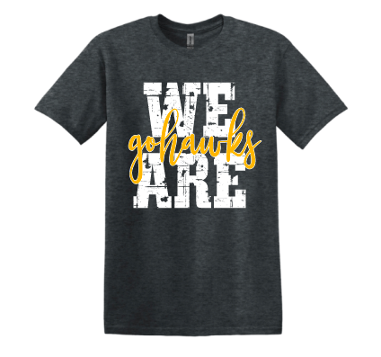 WE ARE gohawks TEE