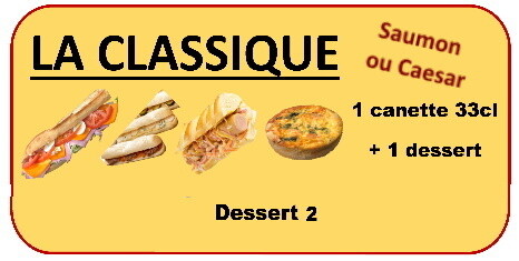 Menu La Classique Saumon/Caesar à 8.50€
