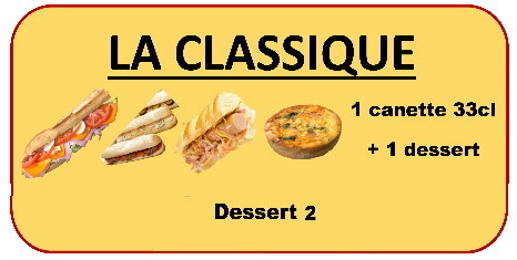 Menu La Classique à 8€