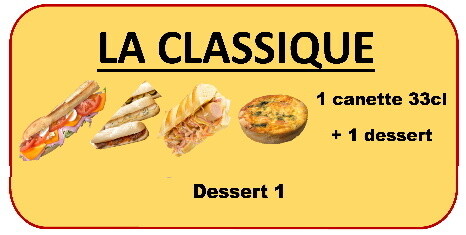 Menu La Classique à 7€ Menu La Classique à 7€