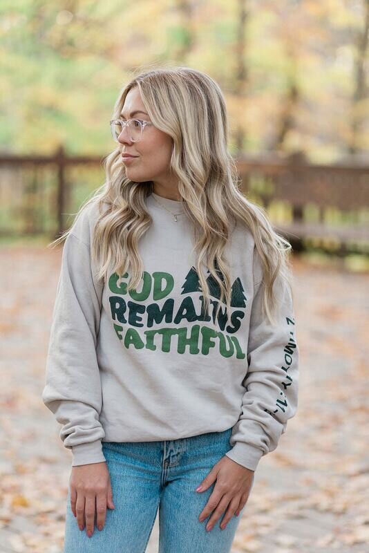God Remains Faithful - Crew Neck
