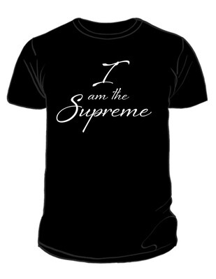 I AM THE SUPREME t shirt
