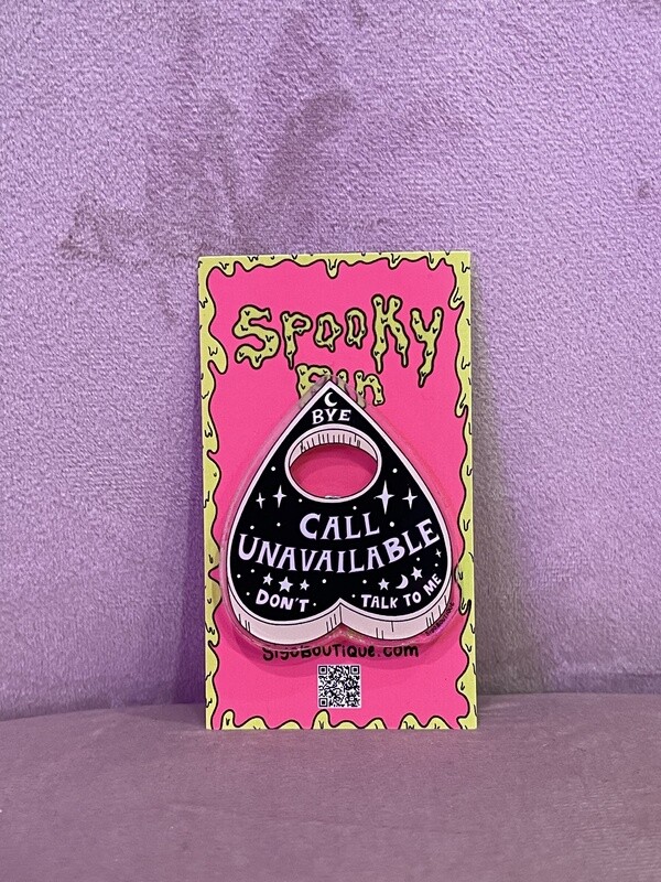 Ouija Call Unavailable Enamel Pin