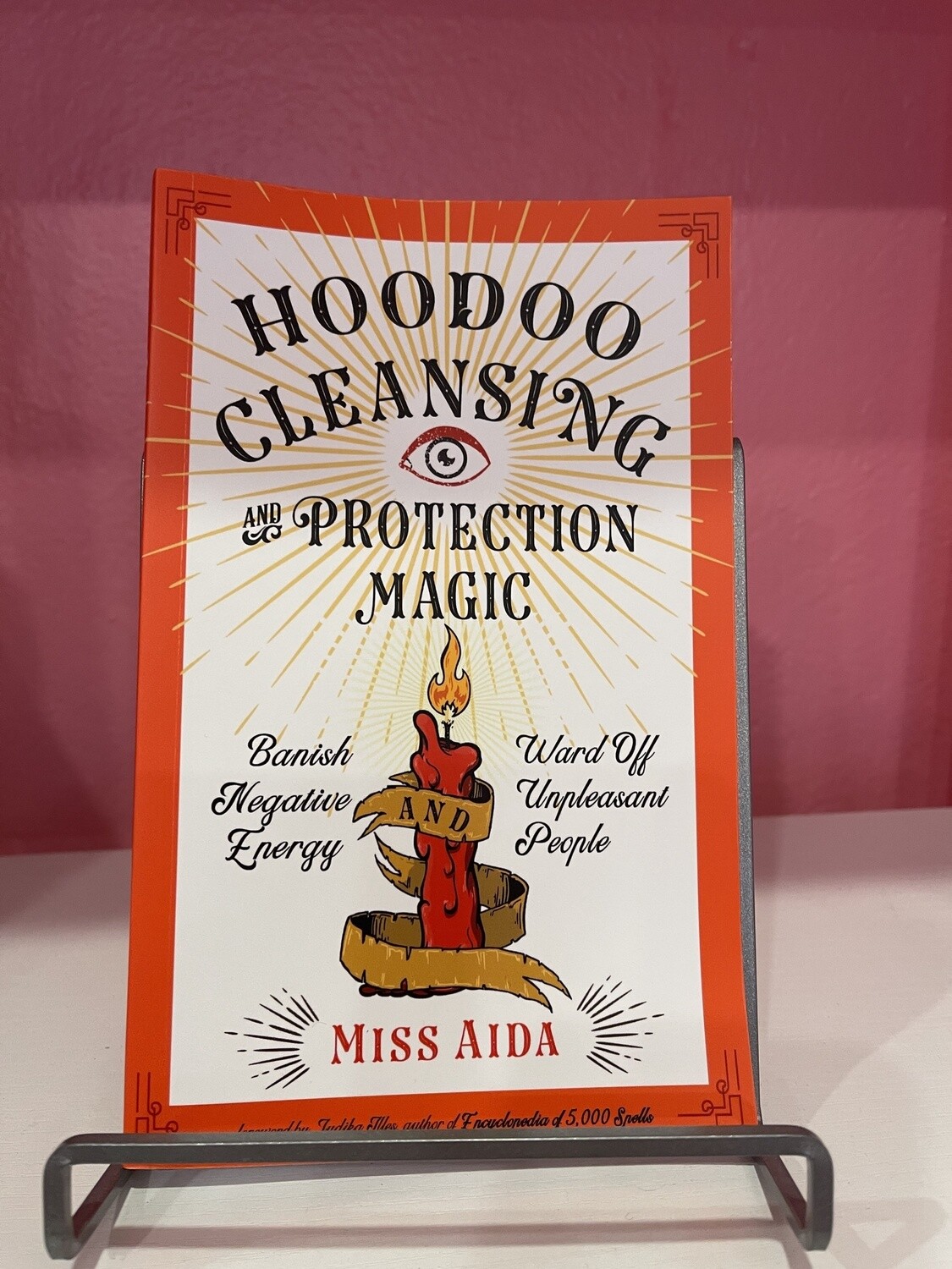Hoodoo Cleansing And Protection Magic