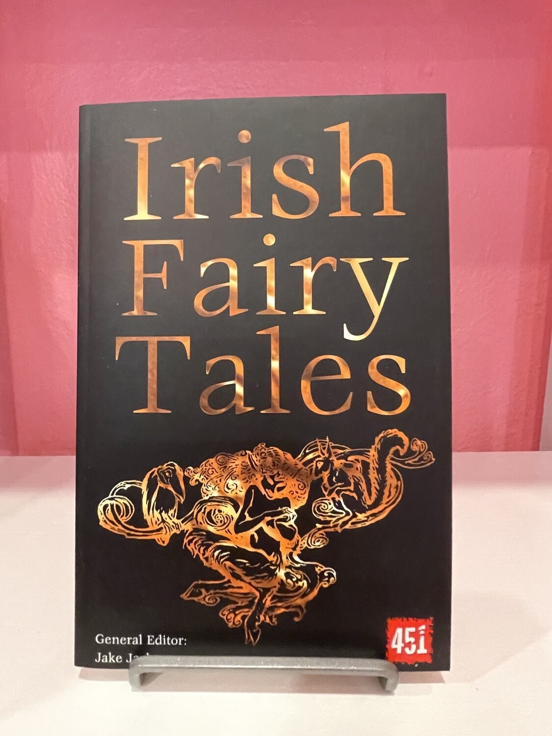 Irish Fairy Tales (The World's Greatest Myths and Legends)