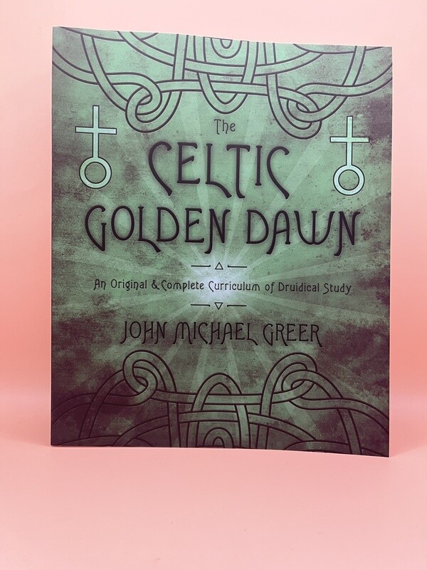 The Celtic Golden Dawn