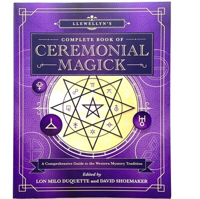 Complete Book of Ceremonial Magick