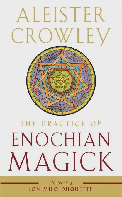The Practice of Enochian Magick