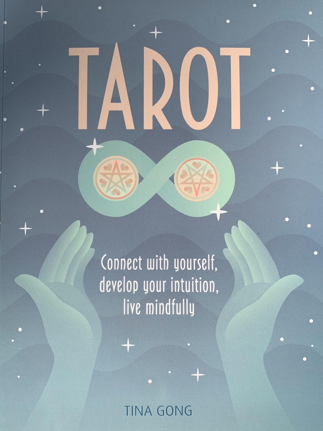Tarot- Connect with Yourself, develop your intuition, live mindfully