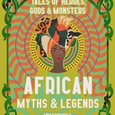 African Myths &amp; Legends (Collector&#39;s Edition)
