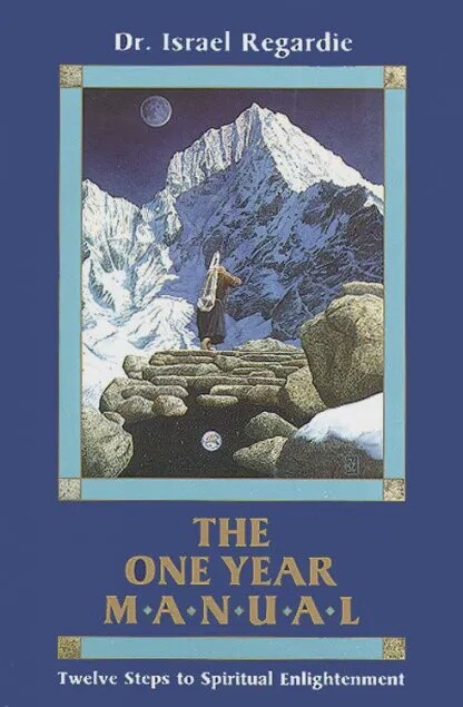 The One Year Manual Twelve Steps To Spiritual Enlightenment