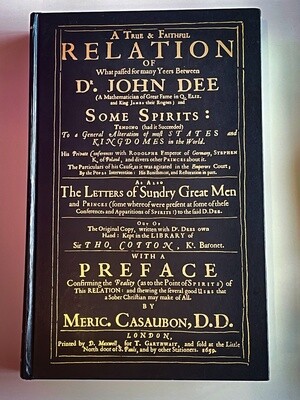 True & Faithful Relation of Dr. John Dee & Some Spirits