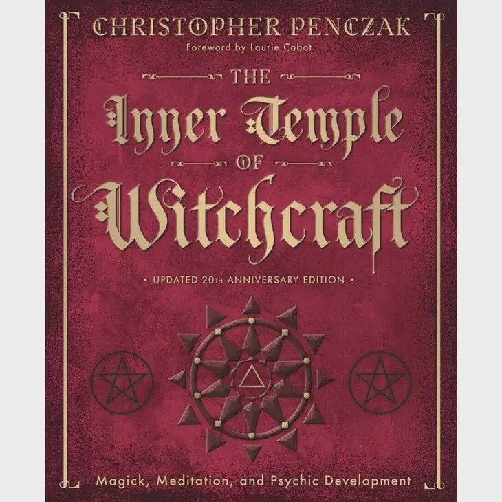 Inner Temple of Witchcraft: Magick, Meditation and Psychic