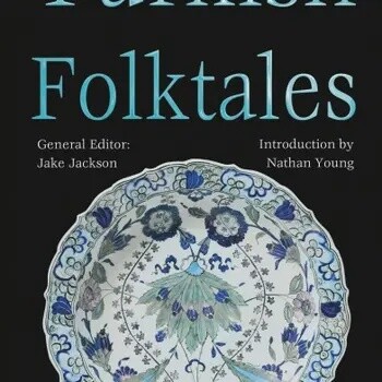 Turkish Folktales (World's Greatest Myths and Legends)