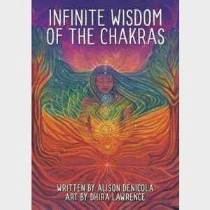 Infinite Wisdom of the Chakras