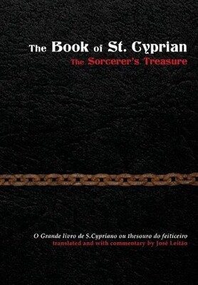The Book of St. Cyprian: The Sorcerer's Treasure