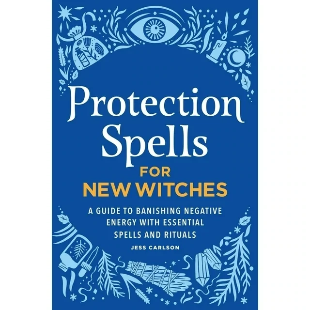Protection Spells For New Witches