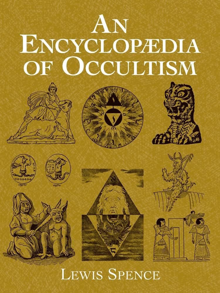 An Encyclopaedia of Occultism