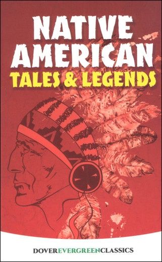 Native American Tales and Legends