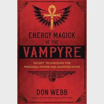Energy Magick of the Vampyre