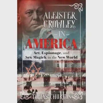 Aleister Crowley in America