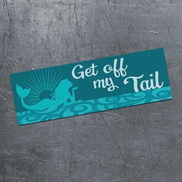 Get Off My Tail Car Magnet