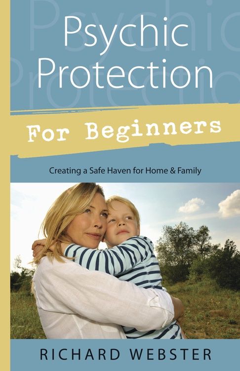 Psychic Protection for Beginners