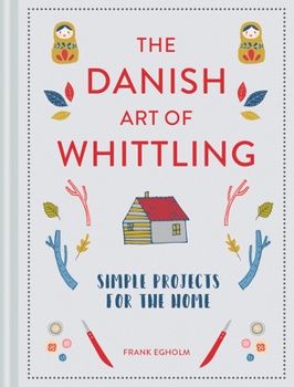 The Art of Whittling