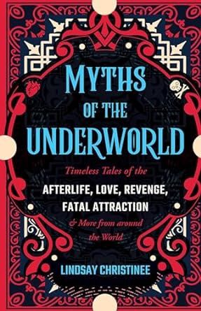 Myths of the Underworld
