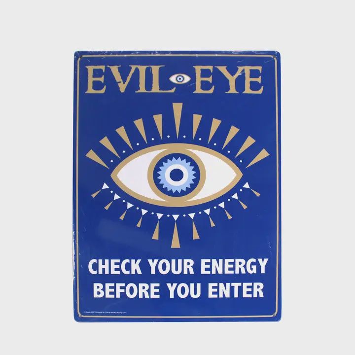 Evil Eye Check Your Energy Metal Sign