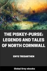 The Piskey-Purse: Legends and Lore of Northern Cornwall