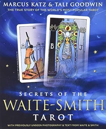 Secrets Of The Waite- Smith Tarot