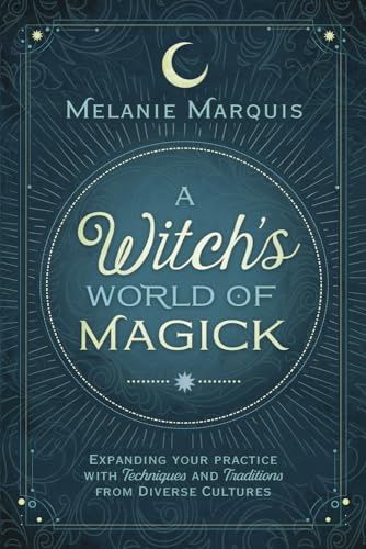 A Witches World of Magick