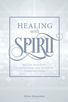 Healing With Spirit