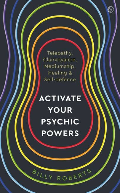 Activate Your Psychic Powers: Telepathy &amp; Clairvoyance