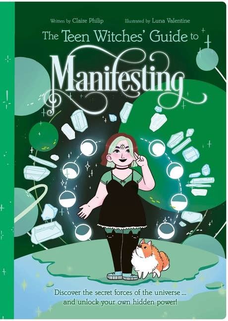 Teen Witches' Guide To Manifesting Secret Forces