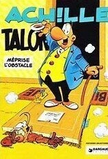 ACHILLE TALON - (T.08)  ACHILLE TALON MÉPRISE L'OBSTACLE        E.O. 1973
TTBE (9/10)*
GREG / DARGAUD