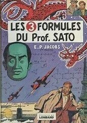 BLAKE ET MORTIMER  - (T.10) LES 3 FORMULES DU PROF. SATO. T1.
E.O. 1977
Quasi Neuf (9,5/10)
JACOBS / LOMBARD