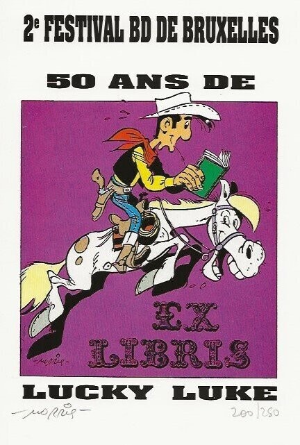 LUCKY LUKE - EX-LIBRIS 2EME FEST.BD BRUXELLES 50 ANS 
1997 250 ex. signé
Neuf (10/10)
MORRIS / LUCKY PROD.