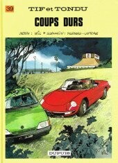 TIF ET TONDU - (T.39)  COUPS DURS
E.O. 1991
TBE (8,5/10)
WILL / DUPUIS