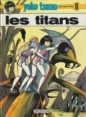 YOKO TSUNO - (T.08) LES TITANS
E.O. 1978
TBE (8/10)
LELOUP / DUPUIS